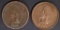 LOT OF 2 INDIAN CENTS