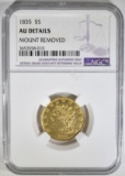1835 $5 GOLD LIBERTY  NGC AU DETAILS