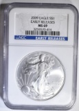 2009 SILVER EAGLE NGC MS-69 EARLY RELEASES