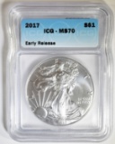 2017  SILVER EAGLE, ICG MS-70 EARLY RELEASE