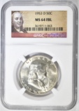 1953-D FRANKLIN HALF NGC MS-64 FBL