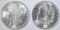 1884-O & 1887 MORGAN DOLLARS   CH BU