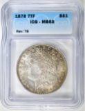 1878 7TF REV 78 MORGAN DOLLAR  ICG MS-63