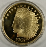3.5 IN 1907 INDIAN HEAD $10 GOLD PROOF REPLICA