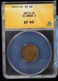 1873 Indian Head Cent ANACS EF40 Closed 40