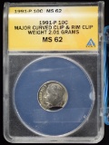 1991-P Roosevelt Dime ANACS MS62 Error Curved & Rim Clip