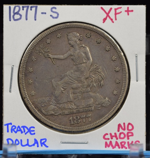 1877-S Trade Dollar XF Plus No Chop Marks