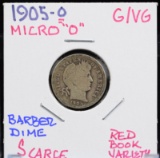 1905-O Barber Dime Micro O G/VG Scarce R5