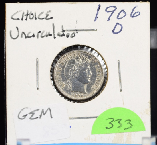 1906-D Barber Silver 90 Percent Silver Dime Choice Unc