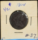 1804 Half Cent Corroded