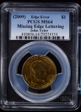 2009 $1 Tyler PCGS MS-64 Missing Edge Letters ERROR