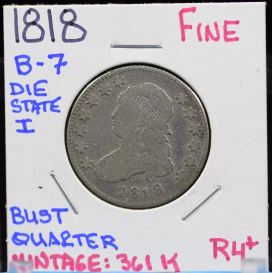 1818 Bust Quarter Fine Mintage 361K B-7 R-4 Plus
