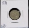 1871 Three Cent Nickel VF Plus