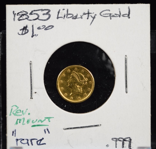 1853 $1 Gold Liberty Rare Note Weld Mount Rev