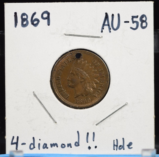 1869 Indian Head Cent AU58 HOLE 4 Diamond