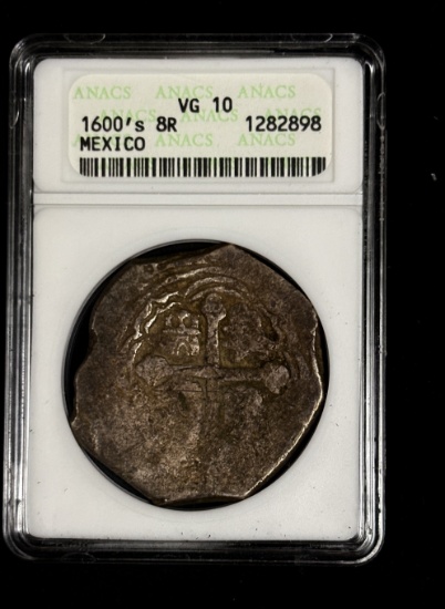 1600â€™s Mexico Silver 8 Reale Early ANACS VG10