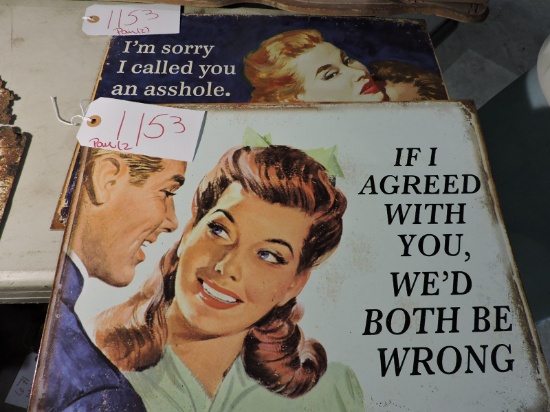 Pair of NOVELTY SIGNS - Metal / Each is 12.5" X 16"