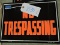Vintage Metal 'NO TRESPASSING' Sign - Total of 2 -- 7