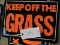 Vintage Metal 'KEEP OFF THE GRASS' Sign - Total of 2 -- 7