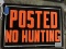 Posted: No Hunting' Metal Sign / 14