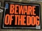 Beware of Dog' Metal Sign / 14