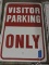 Two 'Visitor Parking Only' Metal Sign / 18