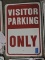 One 'Visitor Parking Only' Metal Sign / 18