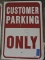 Two 'Customer Parking Only' Metal Sign / 18