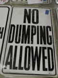 One 'No Dumping' Metal Sign / 18
