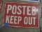 One Metal: POSTED KEEP OUT Sign / 7