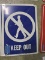 2 Metal: KEEP OUT Signs / 7