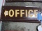 2 Metal: OFFICE Signs / 9.5