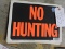 Lot of 10 Plastic NO HUNTING Signs / 12