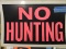 Lot of 15 Plastic NO HUNTING Signs / 12