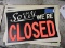 Lot of 10 Plastic SORRY WE'RE CLOSED Signs / 12