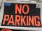 Lot of 6 Plastic NO PARKING Signs / 12