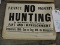 NO HUNTING PRIVATE PROPERTY Signs - Cardboard - 15 Total