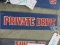 PRIVATE DRIVE Sign - 14