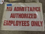 NO ADMITTANCE AUTH. EMPL. Sign - 5 Total - Plastic 10