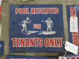 POOL RESERVED Signs - 16