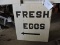 Vintage 2-Sided 'FRESH EGGS' Farm Sign -- 18