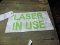 LASER IN USE' sign -- 10.75
