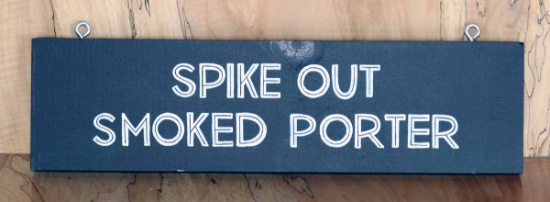 Spike Out Porter Sign Board
