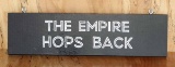 Empire Hops Back Sign Board