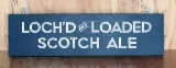 Loch'd & Loaded Sign Board