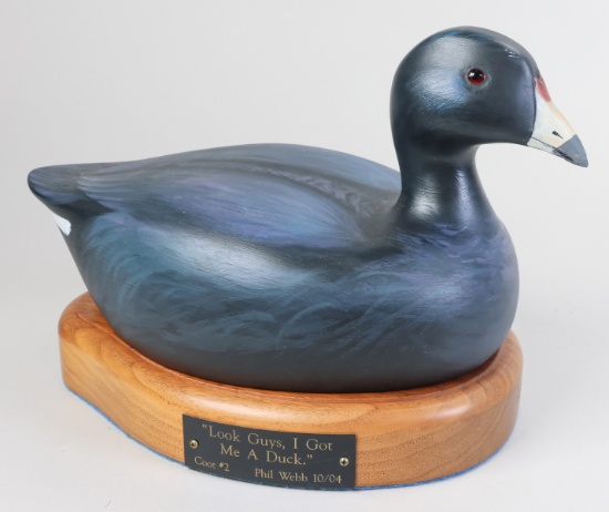 "Look Guys, I got Me A Duck" Decoy, Coot # 2, By Phil Webb 10/04
