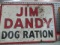 Jim Dandy Dog Ration Sign