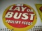 Lay or Bust Poultry Feeds Round Sign
