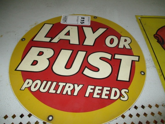 Lay or Bust Poultry Feeds Round Sign