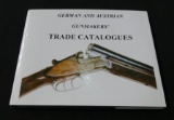 German & Austrian Gun Makers Trade Catalogs Book